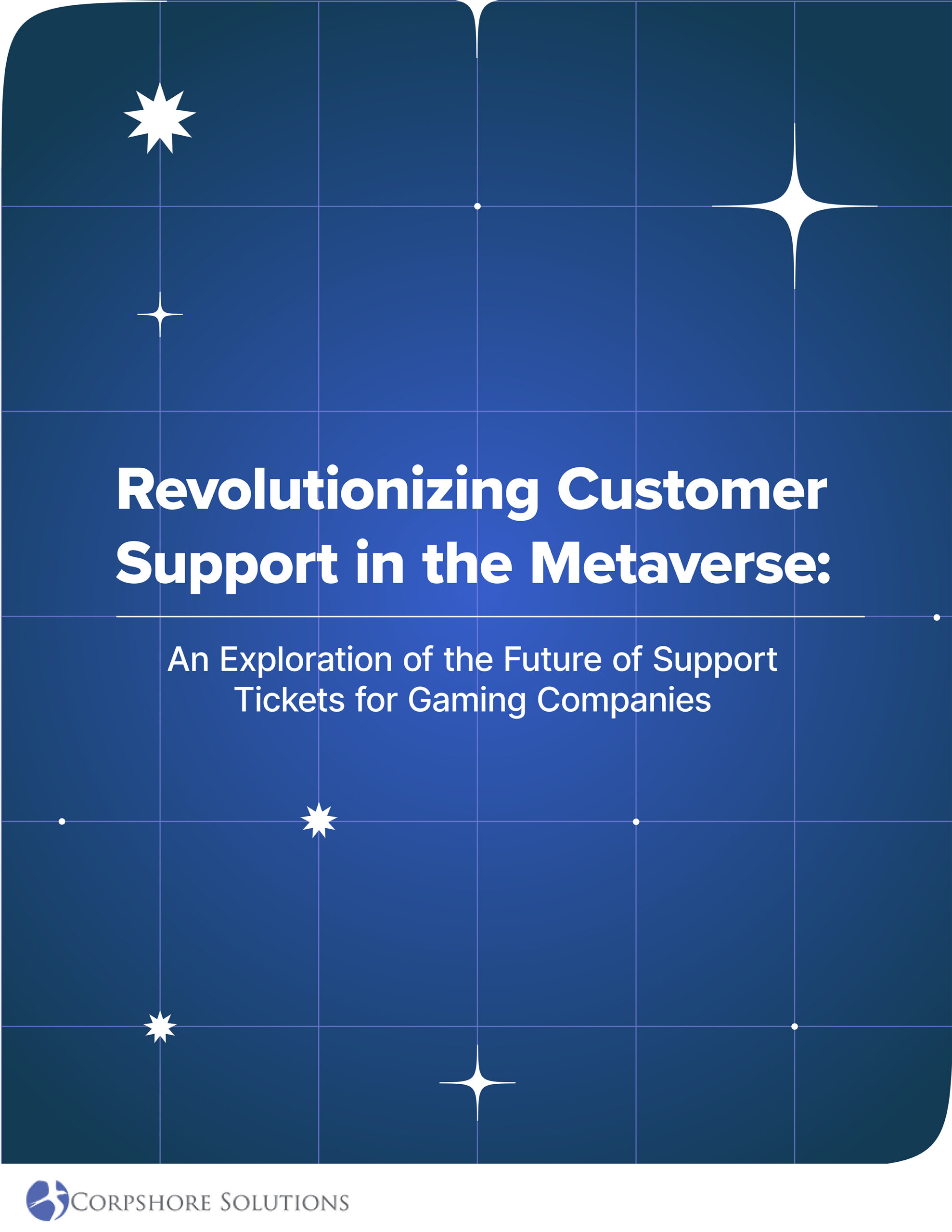 Revolutionizing Customer Support in the Metaverse: An Exploration of the Future of Support Tickets for Gaming Companies